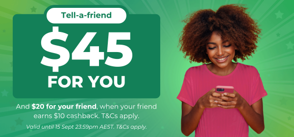 Refer & Earn $45 - and $20 for your Friend