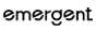 Emergent